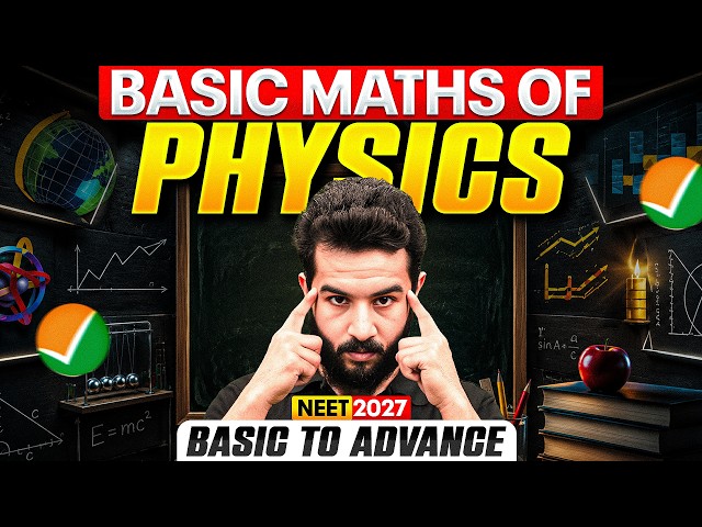 Physics Math Fundamentals for NEET 2027 with Subrat Sir