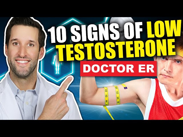 LOW TESTOSTERONE DIAGNOSIS! Signs, Symptoms, & Treatment | Doctor ER