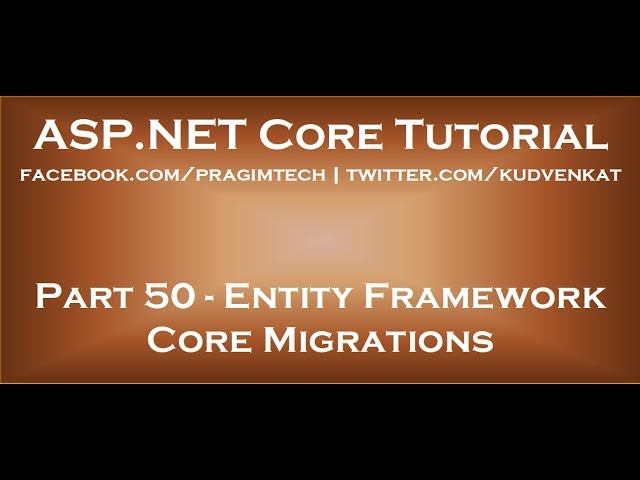 Entity framework core migrations