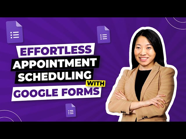How to use Google Forms to Schedule Appointments
