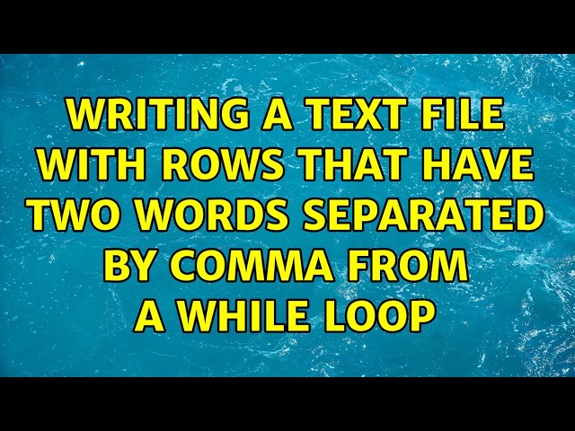 Writing a text file with rows that have two words separated by comma from a while loop
