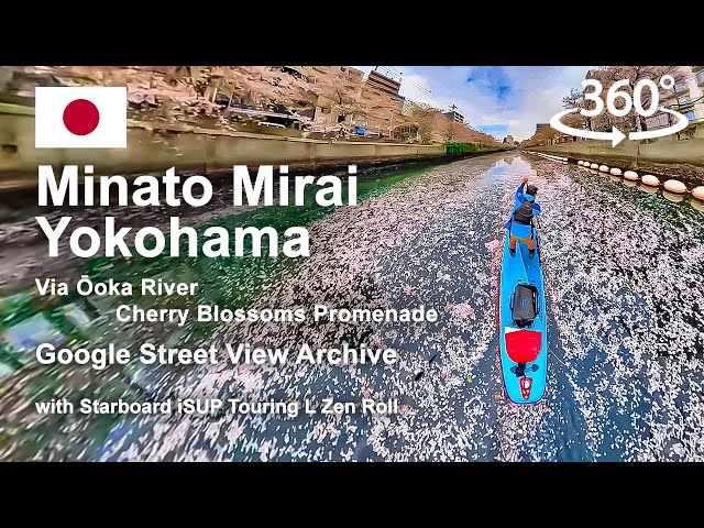 【360 Video】Minato Mirai Yokohama Hanami SUP via Ōoka River