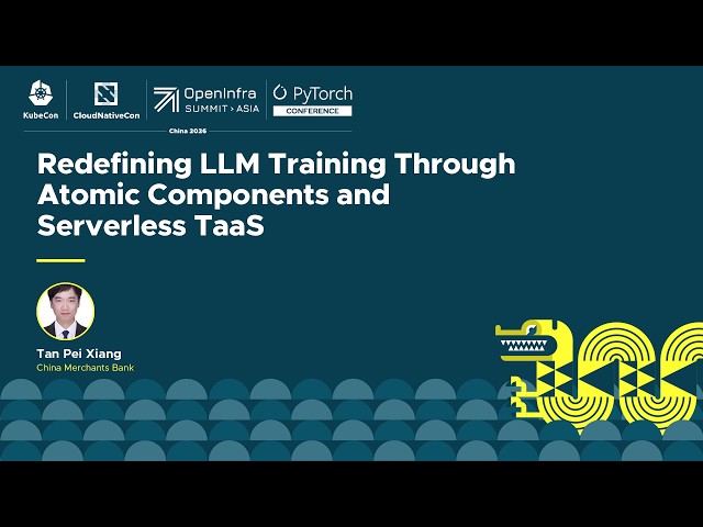 Redefining LLM Training Through Atomic Components and Serverless TaaS - Tan Pei Xiang