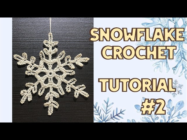 EASY Crochet Snowflake Tutorial ❄️ | Beautiful Christmas Ornament No.2