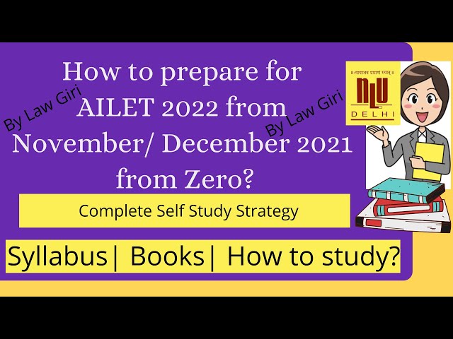 How to prepare for AILET 2022 from November/December, 2021| AILET 2022 Preparation| AILET Books