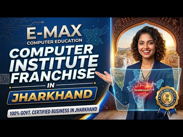 Start a Computer Institute Franchise in Jharkhand | Govt. Certified Business