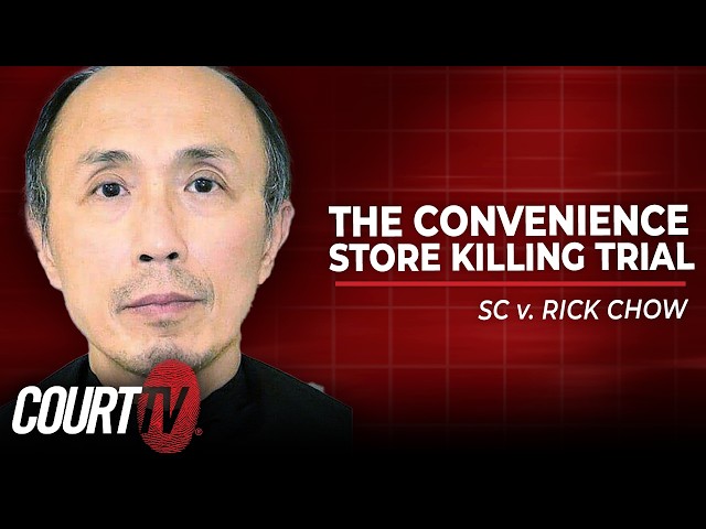 LIVE: SC v. Rick Chow - Day 3 | The Convenience Store Killing Trial