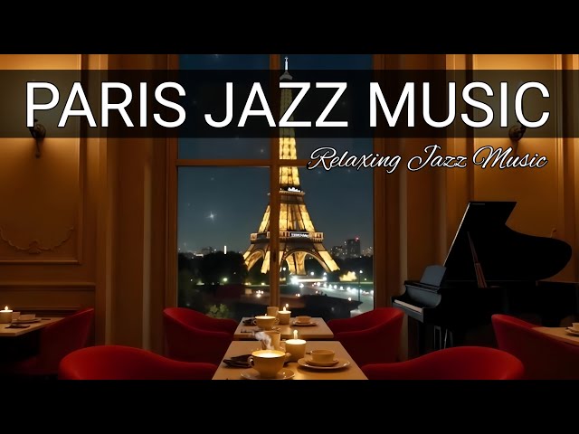 Live Jazz Music in Paris 🗼🎷 Luxury Apartment with Smooth Jazz Piano for Work, Study, Calm ☕🎧