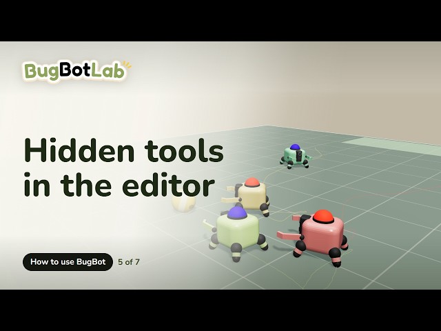 Hidden tools in the BugBot editor