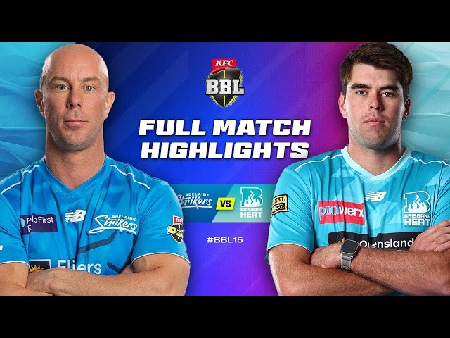Adelaide Strikers v Brisbane Heat Match Highlights | #BBL15