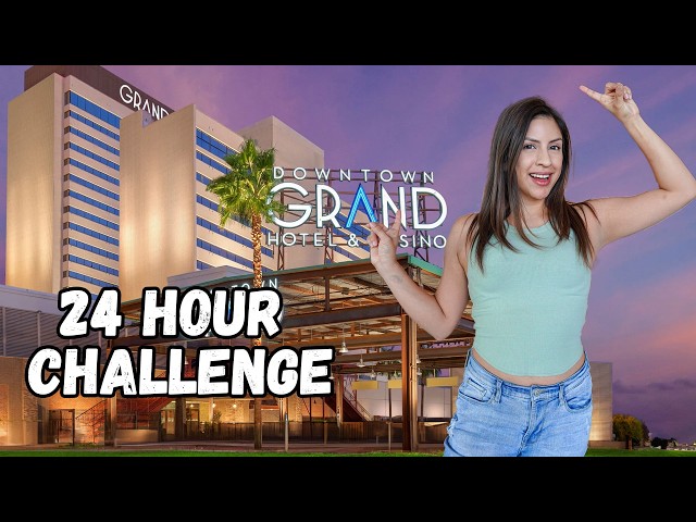 24 Hour CHALLENGE at DOWNTOWN GRAND Las Vegas