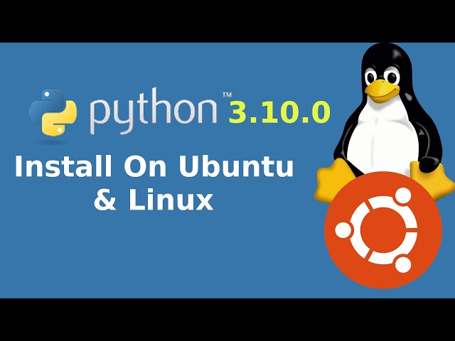 How to install Python 3.10.0.tar.gz on Ubuntu 20.04 LTS and Linux | Python 3.10 on Ubuntu 20(Linux)