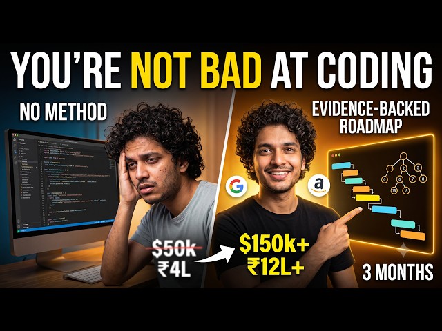 You aren’t bad at coding. You just lack a method.