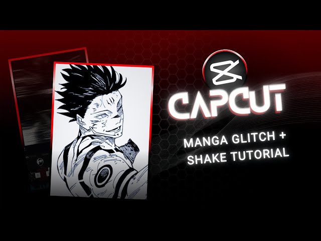 Full Manga Glitch + Shake Transition Tutorial  | Capcut Tutorial