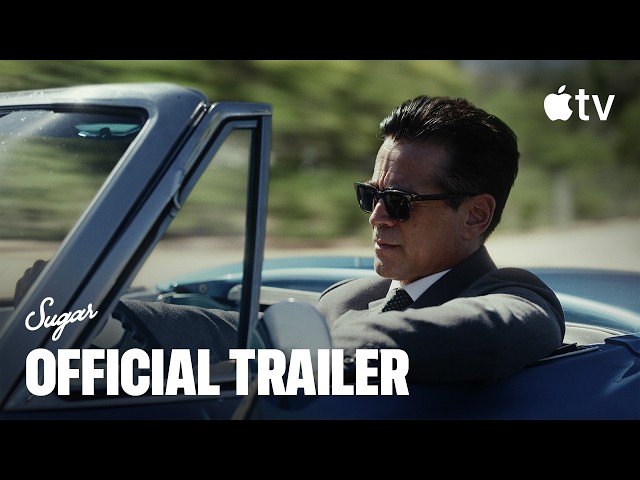 Sugar Season 2 — Official Trailer | Apple TV