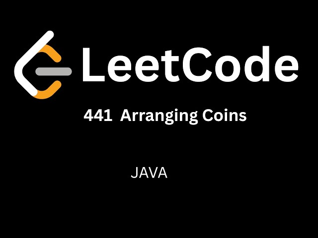 LeetCode 441: Arranging Coins | Binary Search & O(1) Math Solution in Java