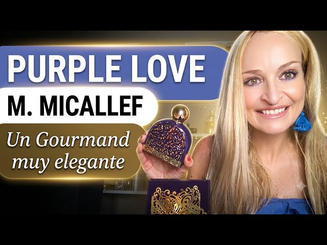 PURPLE LOVE, MICALLEF. A refined gourmand #perfume #perfumes #perfumereview