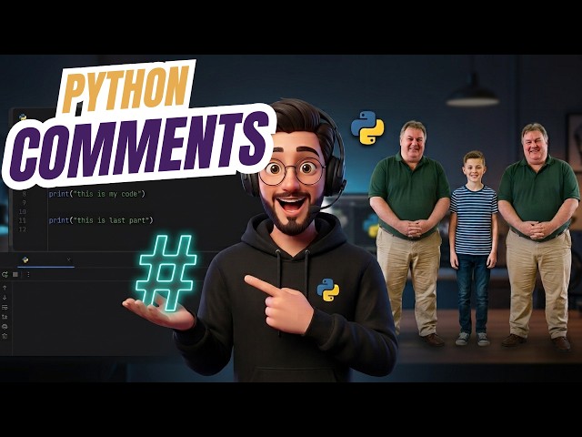 Python Basics #7: Python Comments Tutorial: Single vs Multi-Line