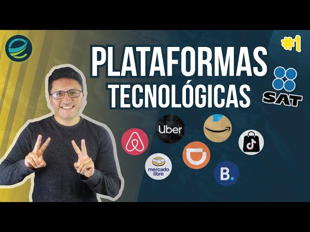 CURSO: #1 Plataformas Tecnologicas SAT ¿DUDAS?: UBER-DIDI-AIRBN-MERCADO LIBRE🔥