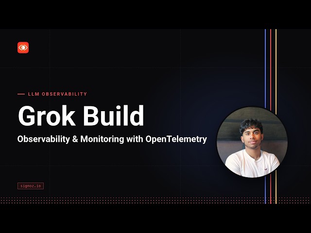 Grok Build Observability with OpenTelemetry