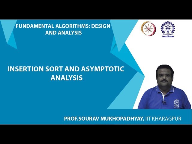 Insertion Sort and Asymptotic Analysis
