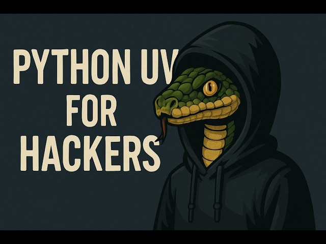 Python UV for Hackers