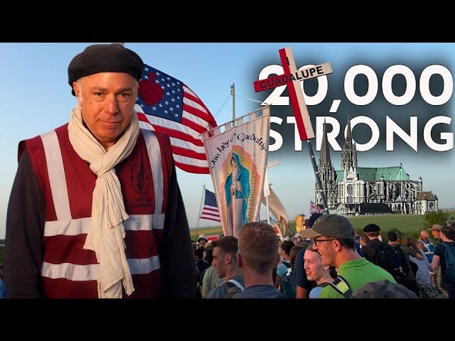 Chartres Pilgrimage 2026: Highlight Reel