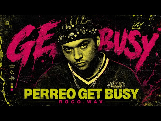PERREO GET BUSY - ROCO.WAV