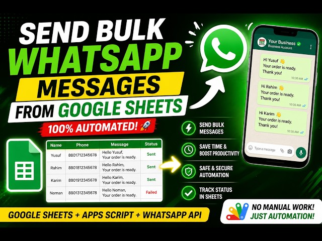 Send Bulk WhatsApp Messages from Google Sheets Using Apps Script (Free & Automated)