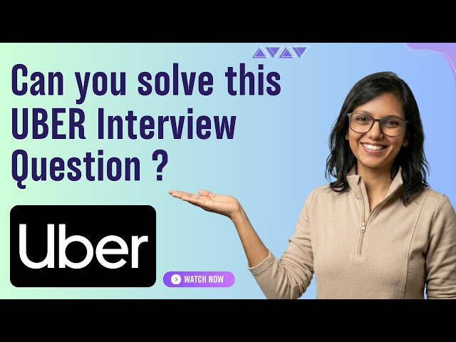 Real Uber Business Analyst Interview Question Solved | Case Study for BA Interviews