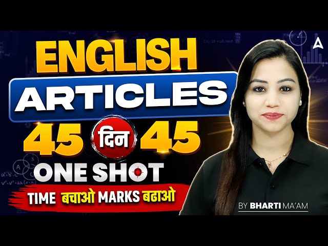 SSC CGL 2026 | SSC CGL English Classes | Articles One Shot | Day 7 | SSC CGL English By Bharti Mam
