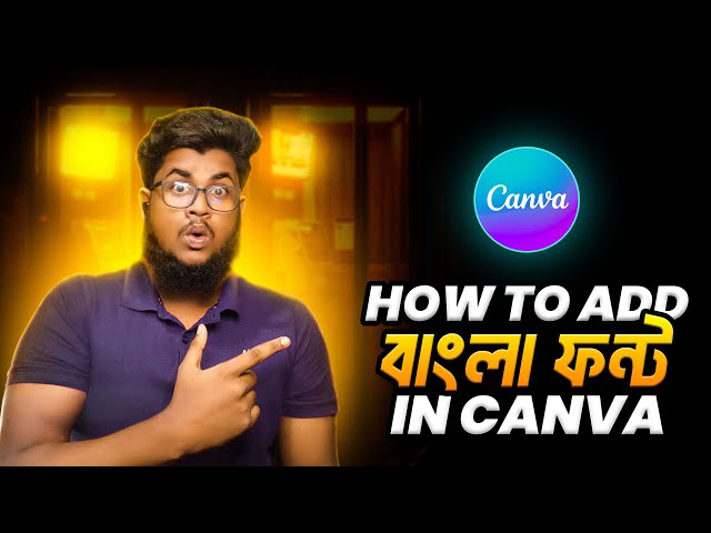 Top Tips for Using Bengali Fonts in Canva || How to add Bangla Front in Canva? || @mkmaruf28.