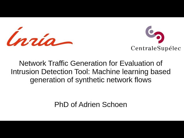 Network Traffic Generation for Evaluation of Intrusion Detection Tool (PhD defense of A. Schoen)