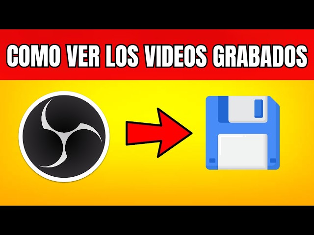Como Ver Los Videos Grabados En OBS