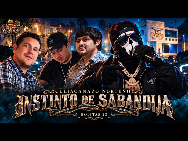 Grupo Culiacanazo Norteño – Instinto de Sabandija (Bolitas 23)