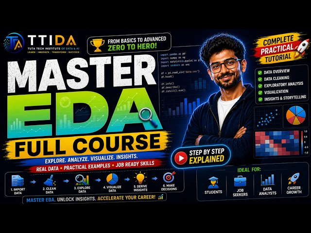 Complete Exploratory Data Analysis Course | EDA with Python | TTIDA
