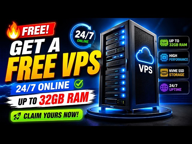 🔥 Get a FREE VPS (24/7 Online) with Up to 32GB RAM – Claim Yours Now!