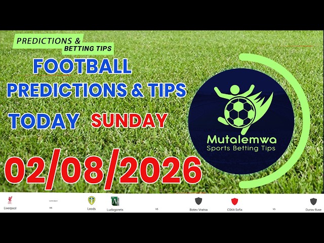 FOOTBALL PREDICTIONS TODAY 02/08/2026 SOCCER PREDICTIONS| BETTING TIPS, #betting@sports betting tips