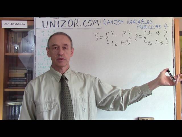 Unizor - Random Variables - Problems 4