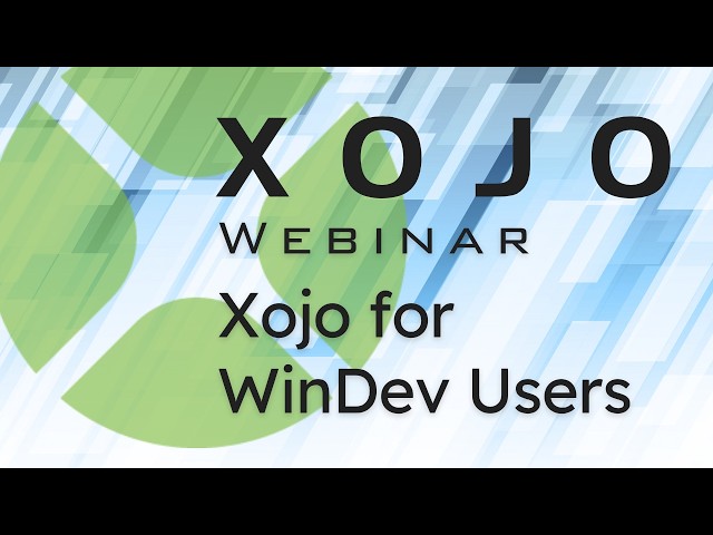 Intro to Xojo for WinDev Users