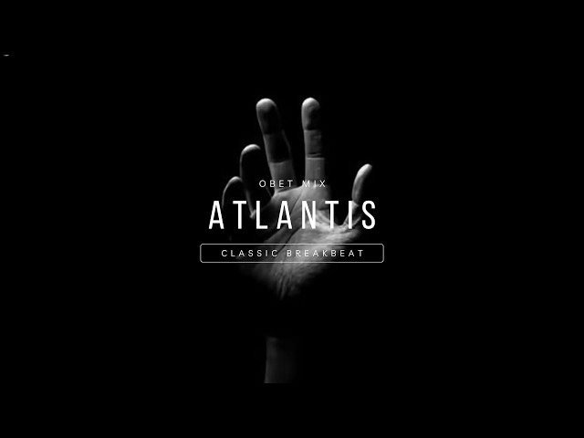 ATLANTIS STADIUM BREAKBEAT