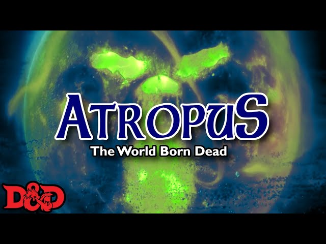 Atropus a PLANET Sized Elder Evil | D&D Lore
