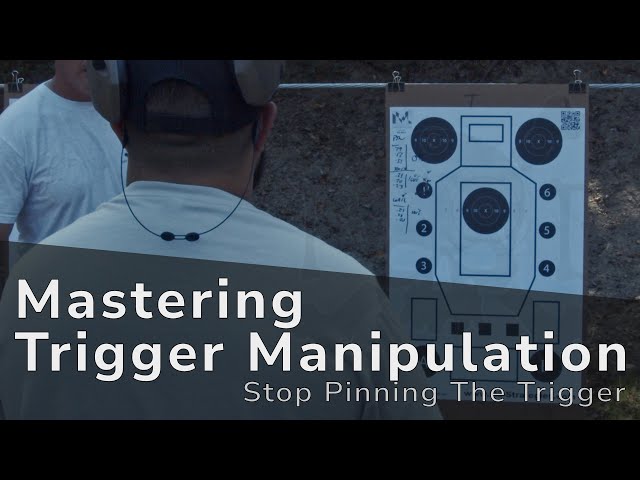 Mastering Trigger Manipulation: Stop Pinning The Trigger