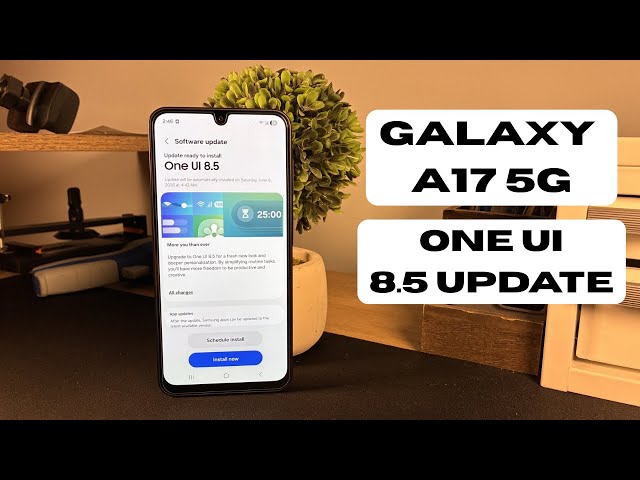 Samsung Galaxy A17 5G One Ui 8.5 update! Worth updating?