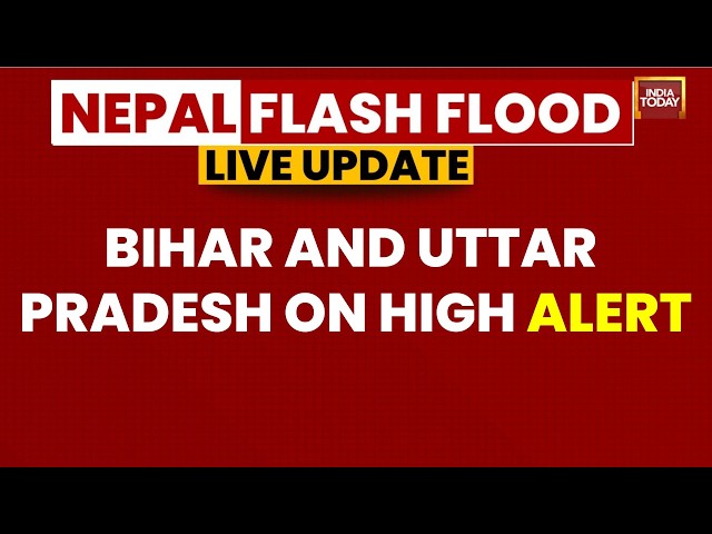 Nepal Flash Flood Live: UP, Bihar On High Alert As Gandak Levels May Rise | Eartquake | Flood News