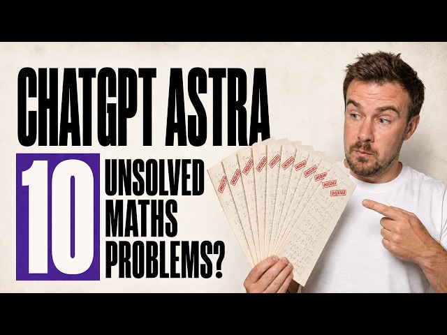 ChatGPT Astra Solved 10 Unsolved Maths Problems?