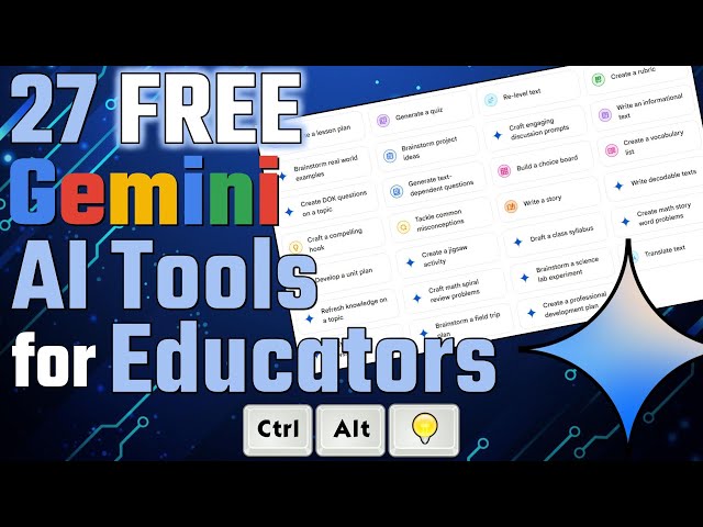 27 Free Gemini AI Tools for Educators