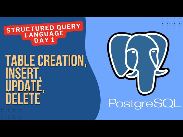 PostgreSQL Day 1 – Table Creation, Insert, Update, Delete in PG Admin