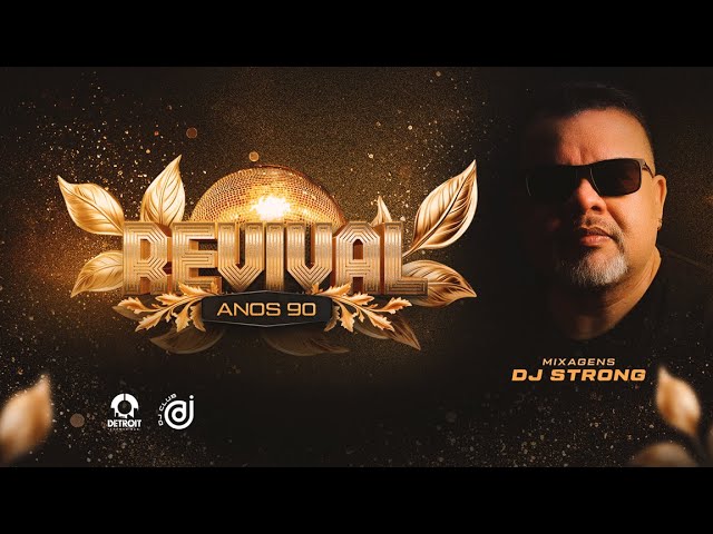 DJ STRONG - SETMIX ANOS 90