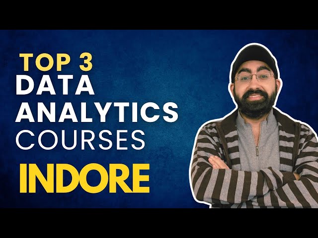 Top 3 Best Data Analytics Courses Institutes in Indore | 100% Job Placement #datanalyticscourses
